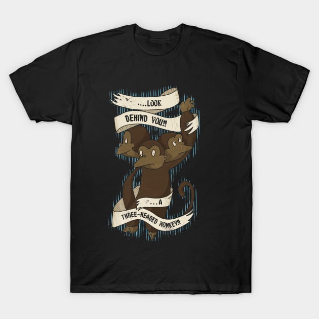 three-headed monkey!! T-Shirt by makygassin